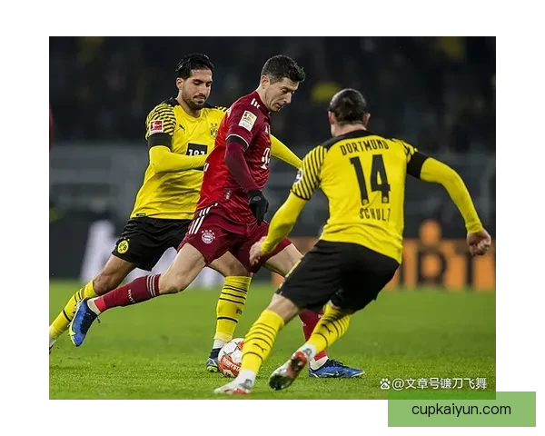 德甲国家德比：拜仁慕尼黑与多特蒙德近期交锋走势清晰